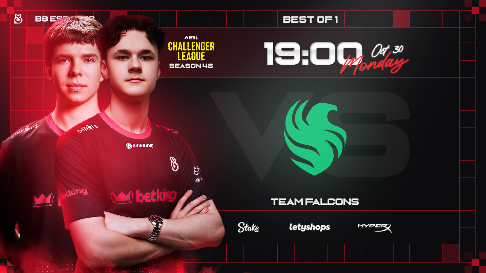 B8 Esports matchday graphic featuring team branding and tournament details